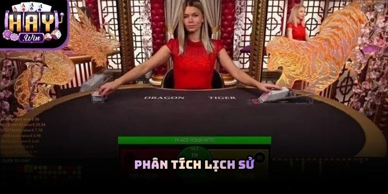 Bí kíp thắng Rồng Hổ Haywin thành công đi kèm với kỹ năng phân tích dữ liệu