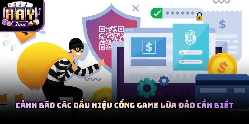 Dấu Hiệu Cổng Game Lừa Đảo