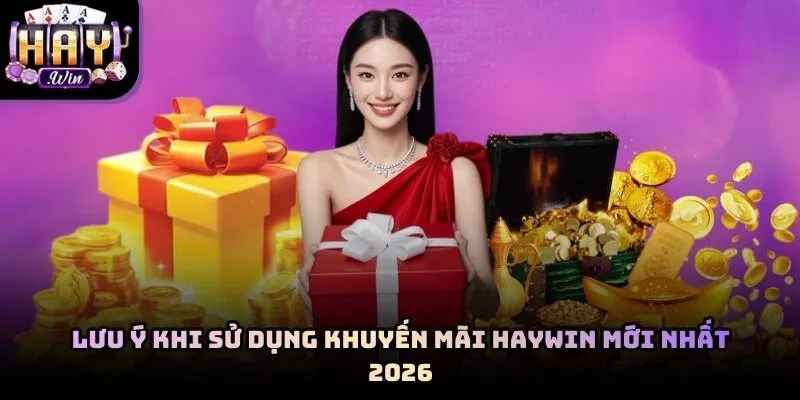 Cẩn trọng trong việc đăng ký thông tin nhận khuyến mãi tại Haywin