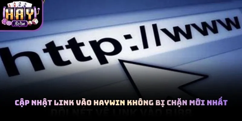 Link Vào Haywin Không Bị Chặn