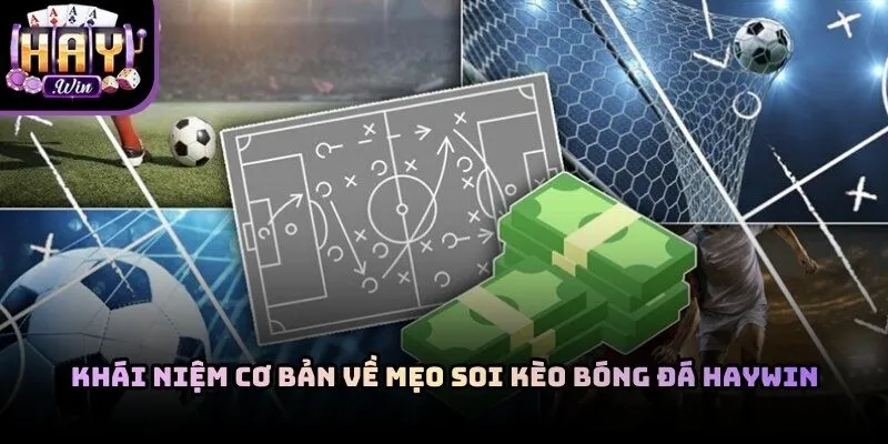 Phương pháp áp dụng mẹo soi kèo bóng đá Haywin hiệu quả