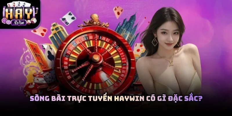 Giao diện sòng bài Haywin được thiết kế  vô cùng sang trọng